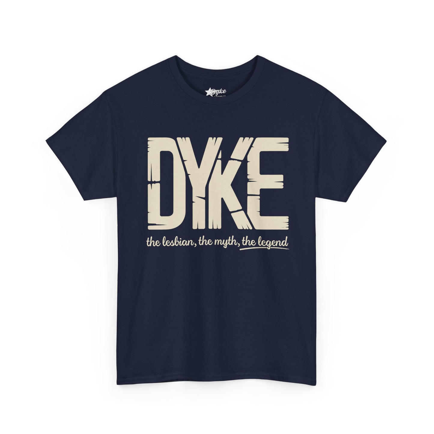 Dyke: The Lesbian, The Myth, The Legend – Plus Size Pride Tee (3XL–5XL)