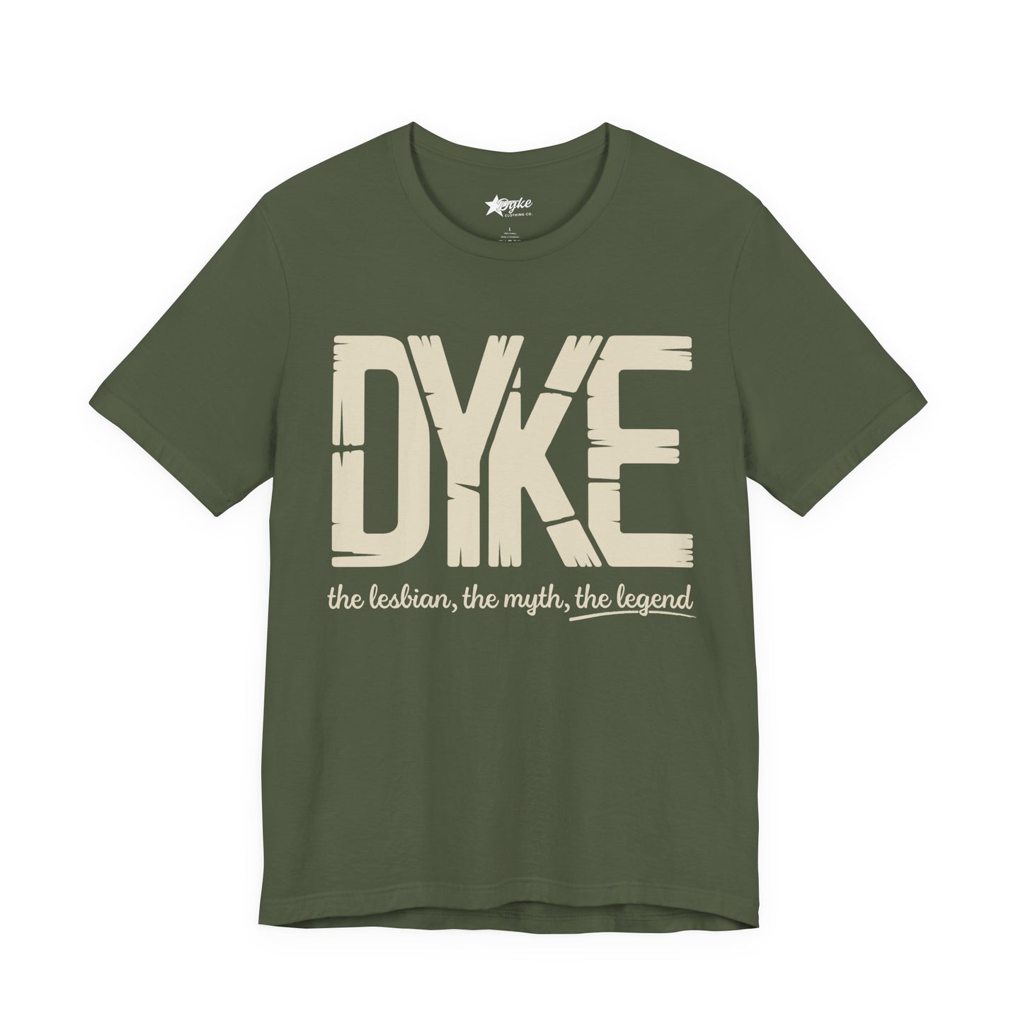 DYKE Statement Tee – The Lesbian, The Myth, The Legend
