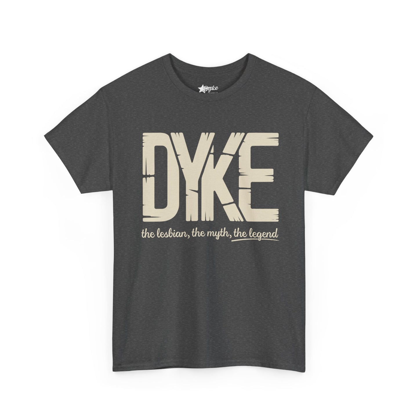 Dyke: The Lesbian, The Myth, The Legend – Plus Size Pride Tee (3XL–5XL)