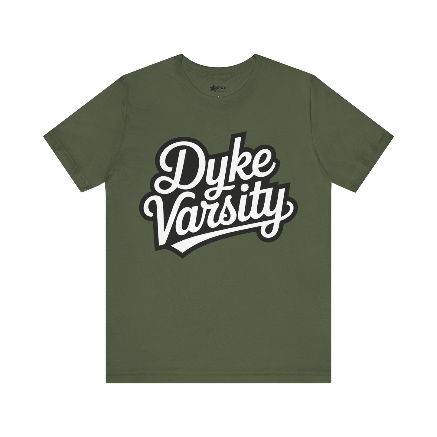 Dyke Varsity T-Shirt – Bold Lesbian Pride Statement Tee