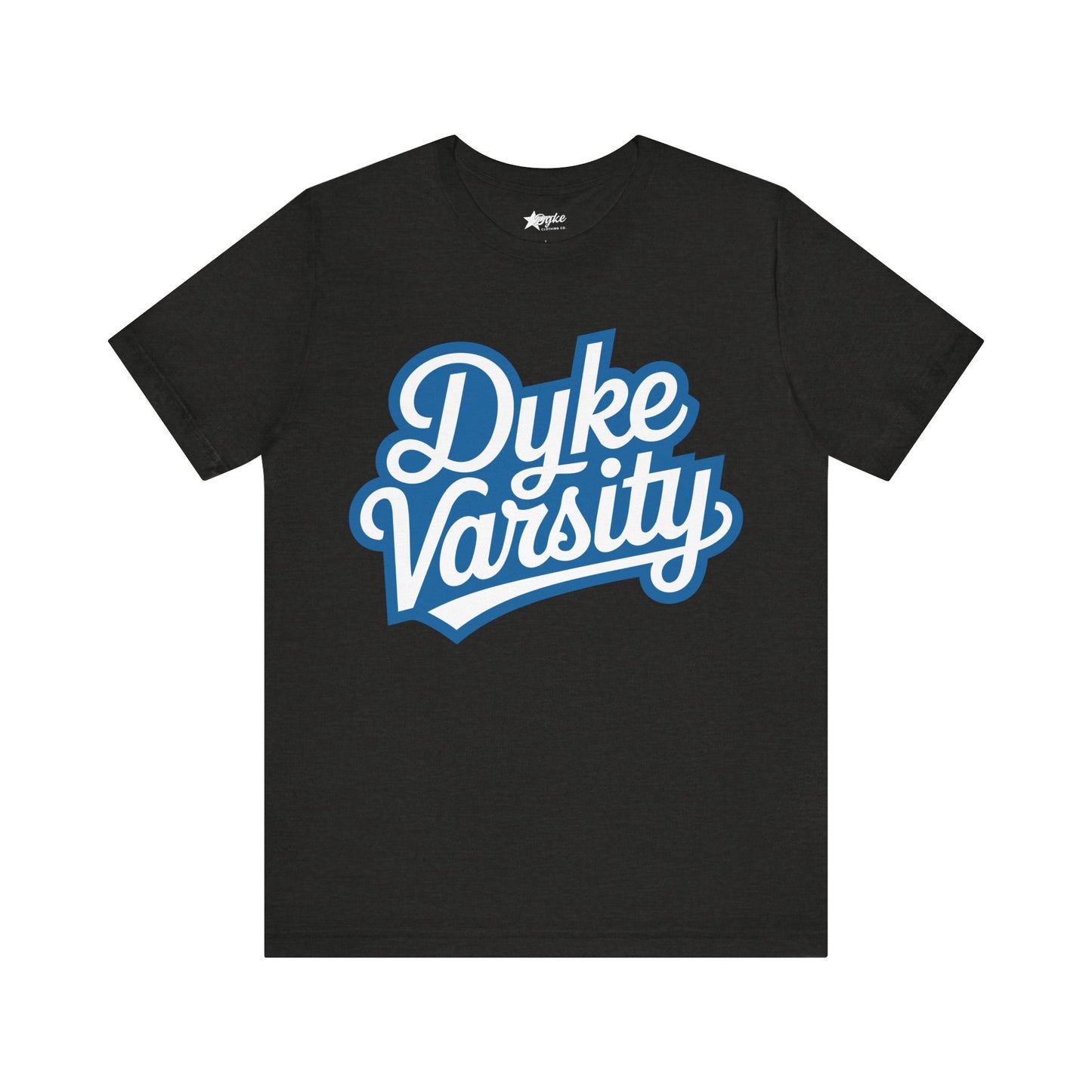 Dyke Varsity Tee – Bold Pride Statement Shirt for Dark Colors