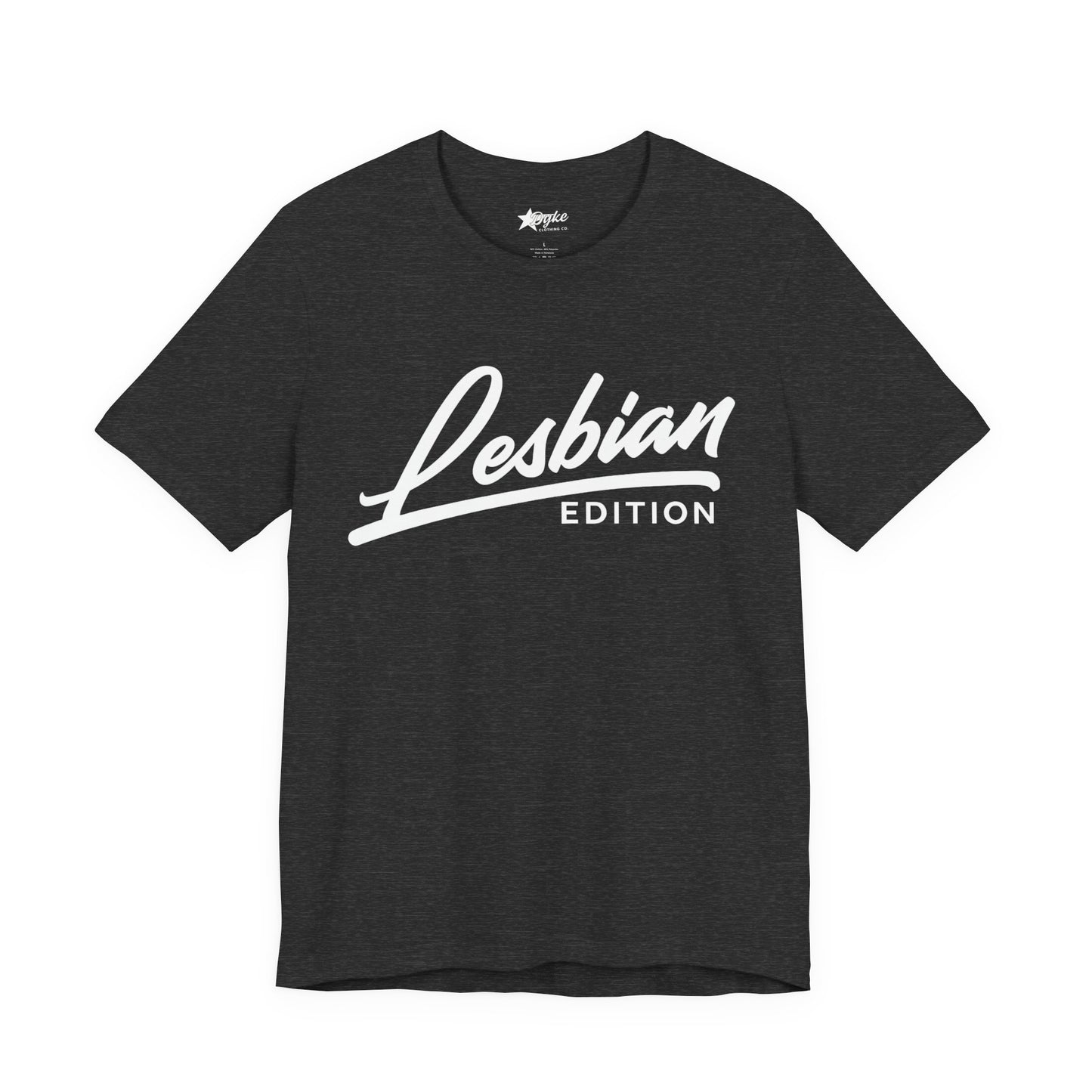 Lesbian Edition Tee – Bold Pride Statement Shirt