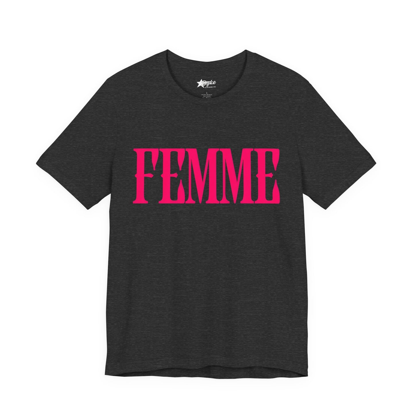 FEMME Statement Tee – Bold Lesbian Pride Shirt in Hot Pink