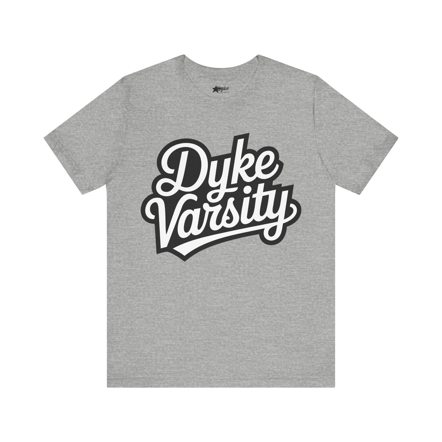 Dyke Varsity T-Shirt – Bold Lesbian Pride Statement Tee