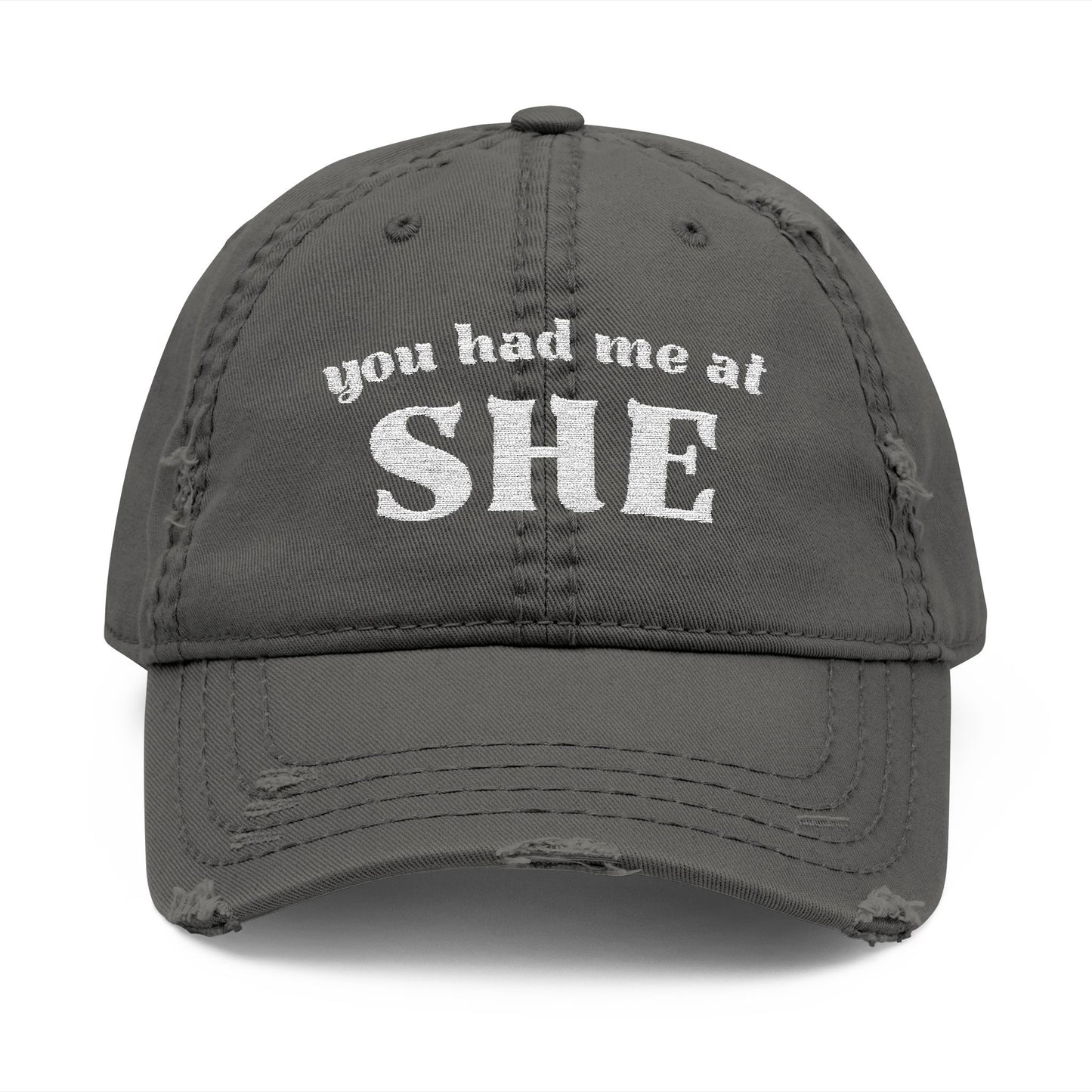 You Had Me at She Distressed Dad Hat – Lesbian Baseball Cap