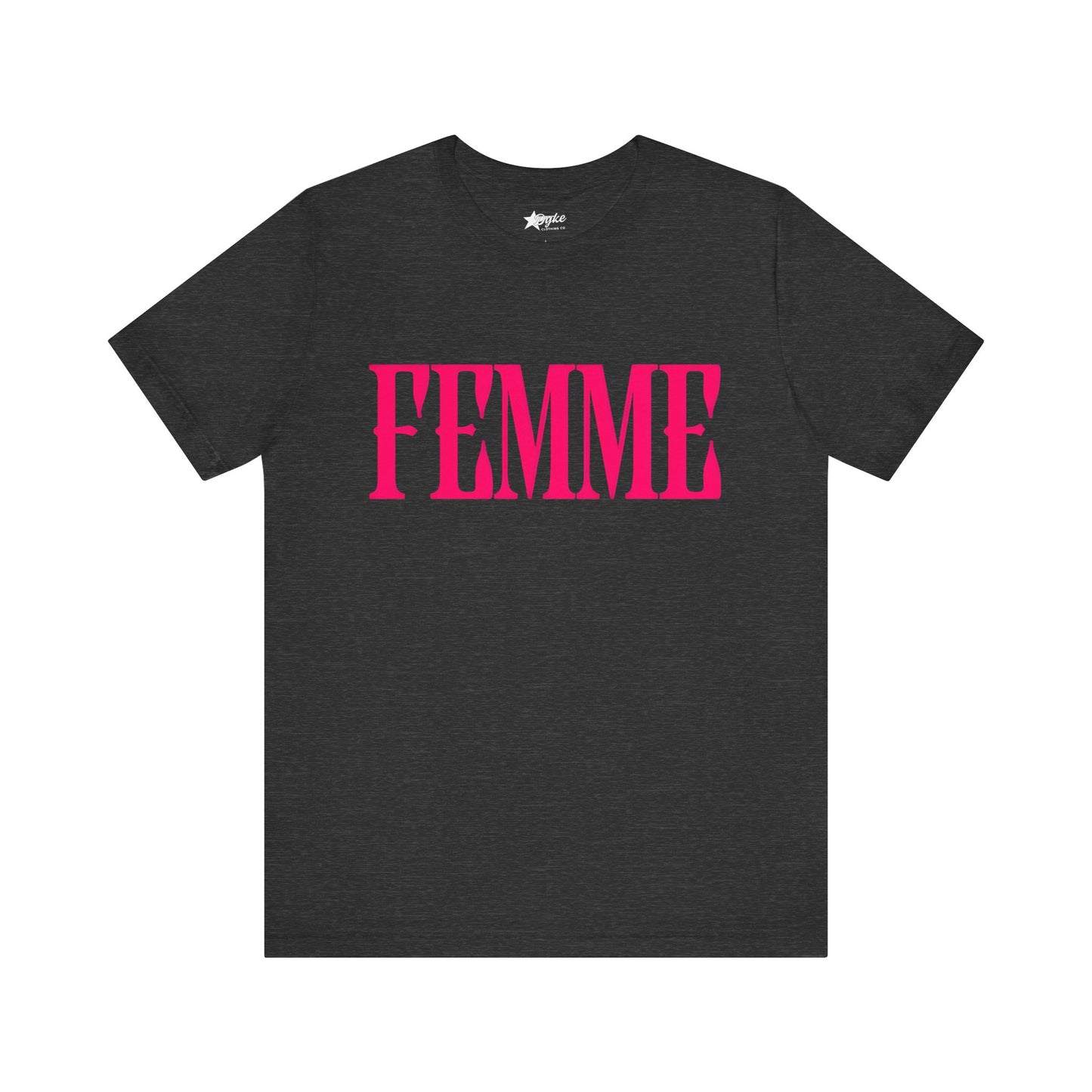 FEMME Statement Tee – Bold Lesbian Pride Shirt in Hot Pink