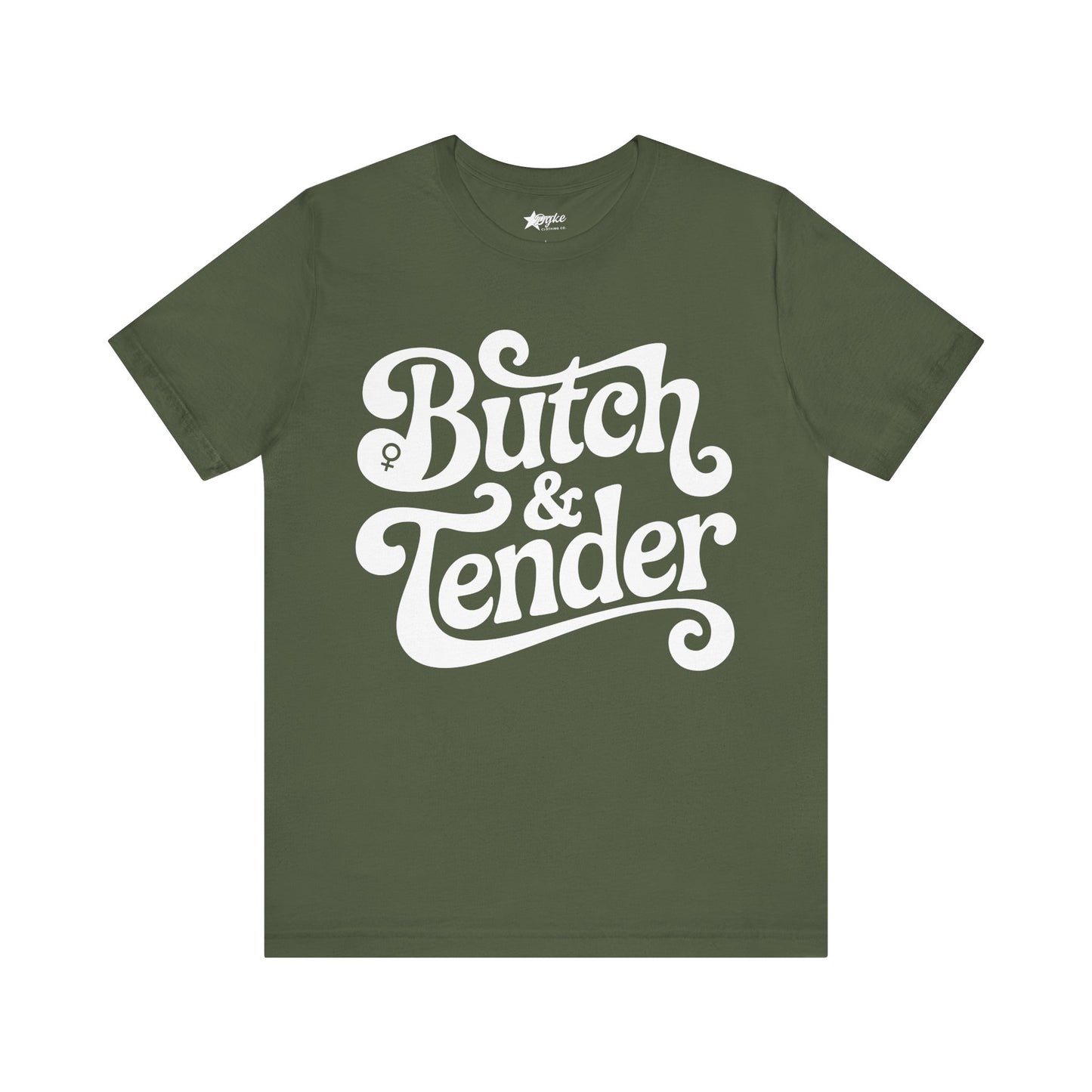 Butch & Tender Statement Tee – Bold White Font | Butch Pride Shirt