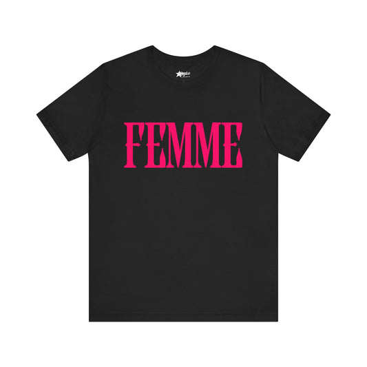 FEMME Statement Tee – Bold Lesbian Pride Shirt in Hot Pink
