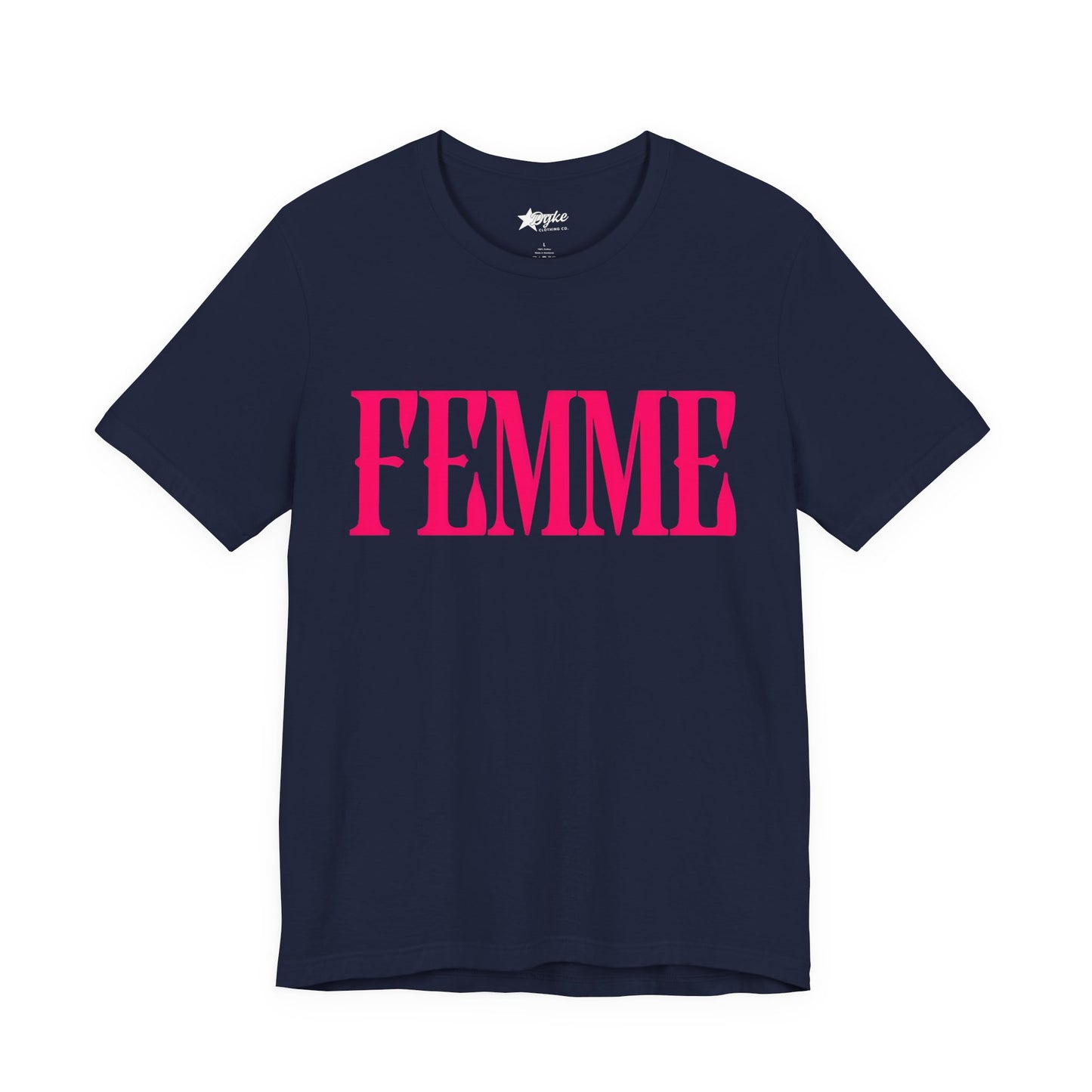 FEMME Statement Tee – Bold Lesbian Pride Shirt in Hot Pink