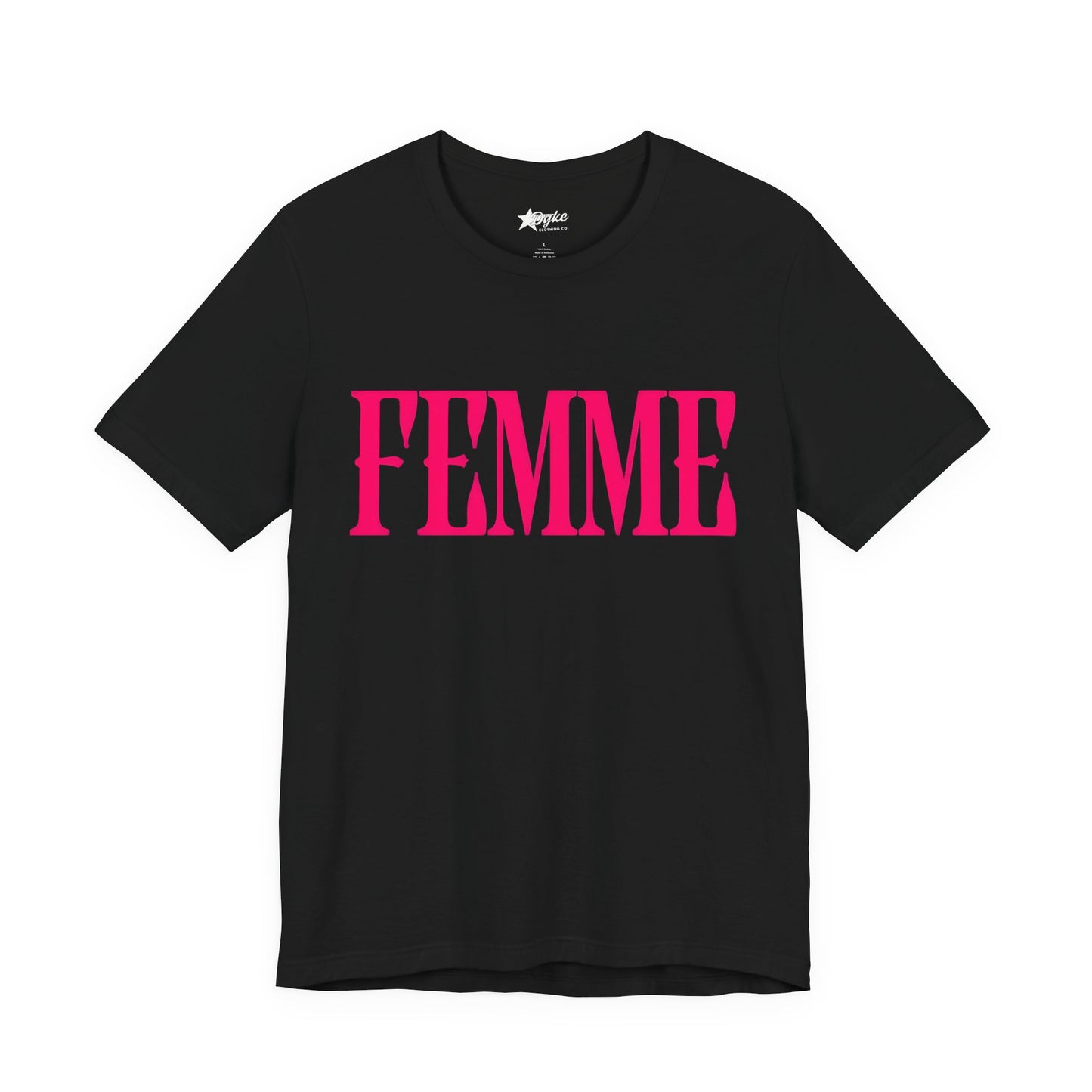 FEMME Statement Tee – Bold Lesbian Pride Shirt in Hot Pink