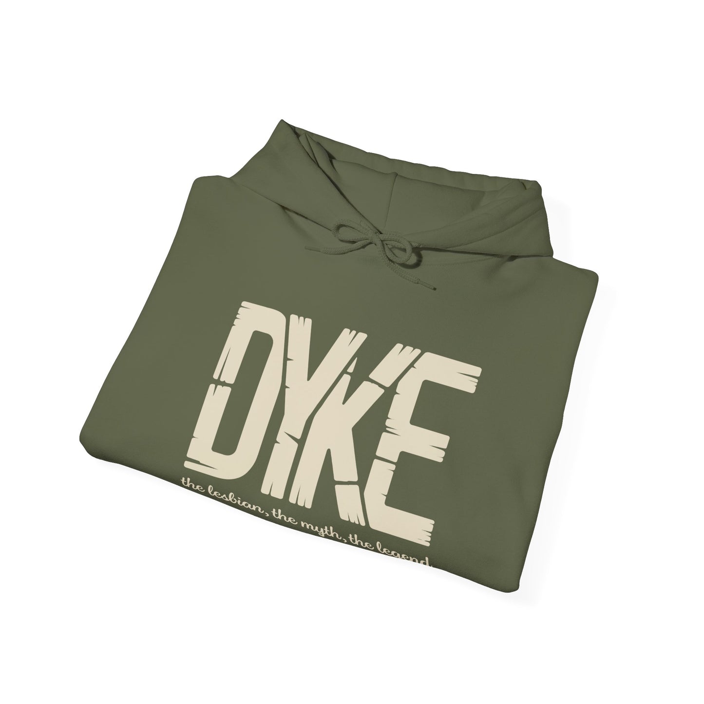 DYKE Hoodie | The Lesbian, The Myth, The Legend | Bold Lesbian Pride Apparel by Dyke Clothing Co.