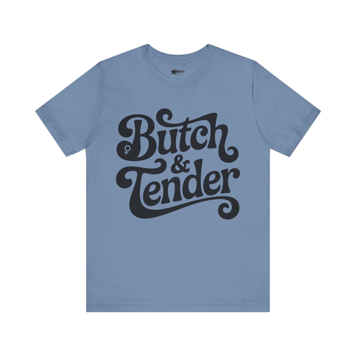 Butch & Tender | Bold Lesbian Tee