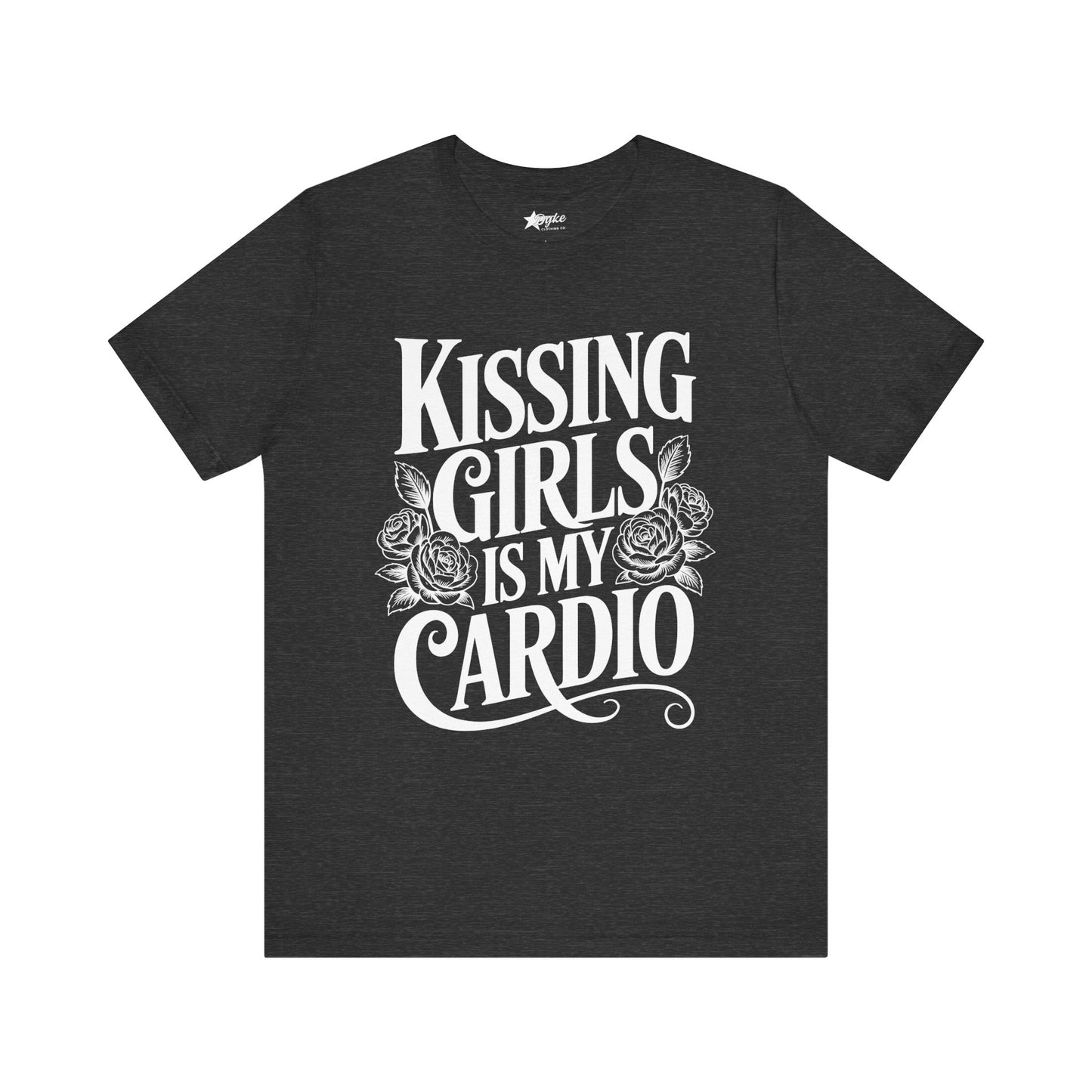 Kissing Girls Is My Cardio – Lesbian Pride Graphic Tee with Roses